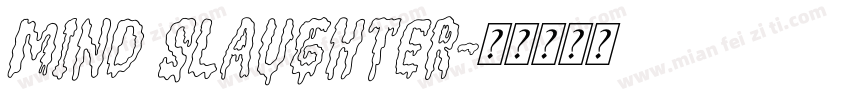 MIND SLAUGHTER字体转换
